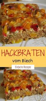 Hackbraten Vom Blech Rezepte Hackfleisch Rezepte Einfach Kochen Und Backen Rezepte