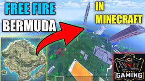 Here the user, along with other real gamers, will land on a desert island from the sky on parachutes and try to stay alive. I Made Free Fire Bermuda Map For Total Gaming Minecraft Youtube