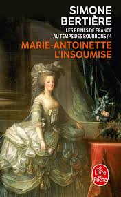 Marie antoinette was born in austria and, at a young age, married to king louis xvi of france. Marie Antoinette L Insoumise Ldp Litterature French Edition Bertiere S 9782253155720 Amazon Com Books