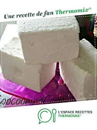 Guimauve Recette Guimauve Thermomix Recette Recette Magimix