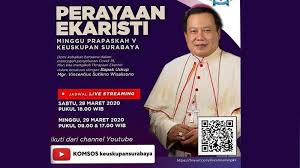 Bartolomeus, taman galaxi klik untuk umat katolik awali pekan suci lewat video streaming. Link Live Streaming Misa Ekaristi Di Gereja Keuskupan Surabaya Katedral Hari Minggu 29 Maret 2020 Surya