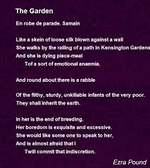 Modernism By The Realist The Garden By Ezra Pound Poem