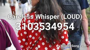 In case this code not working or showing any error just comment below then we will update new code here. Careless Whisper Loud Roblox Id Roblox Music Code Youtube