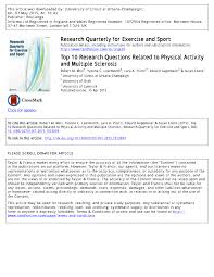 Multiple sclerosis is a debilitating disease of the central nervous system that mainly affects the brain and spinal cord. Pdf Top 10 Research Questions Related To Physical Activity And Multiple Sclerosis