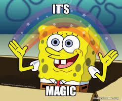 It S Magic Rainbow Spongbob Make A Meme