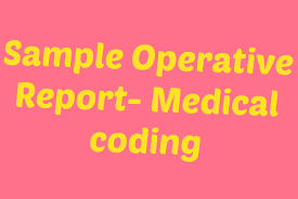 Medical Coding Sample Operative Report Medical Coding Guide