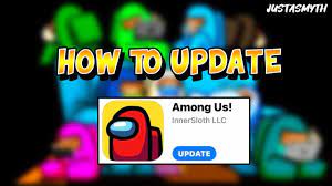 How To Update Among Us On Mobile Ios Android Youtube
