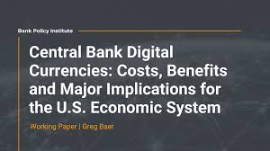 Will central banks destroy bitcoin? Central Bank Digital Currencies Costs Benefits And Major Implications For The U S Economic System Bank Policy Institute