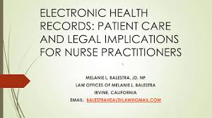 Ehr Patient Care Ethical Legal Implications For Nps Part 2