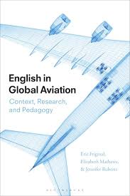 Maybe you would like to learn more about one of these? English In Global Aviation Context Research And Pedagogy Eric Friginal Bloomsbury Academic
