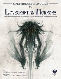 Petersens Field Guide To Lovecraftian Horrors Hardcover