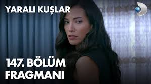 Yarali Kuslar 5 Kasim Sali 147 Bolum Fragmani Izle