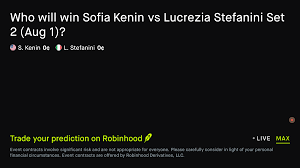 August 1, 2026: Sofia Kenin vs Lucrezia Stefanini: Set 2 Winner Tennis Prediction Market