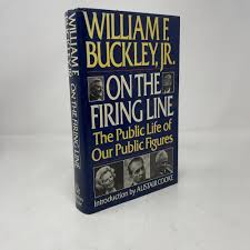 On the Firing Line: The Public Life of Our Public Figures: William F.  Buckley Jr., Alistair Cooke: 9780394575681: Amazon.com: Books