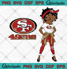 Fueled by haters svg,svg files for silhouette, files for cricut, svg, dxf, eps, png instant download. Betty Boop San Francisco 49ers Svg Png Eps Dxf San Francisco 49erss Svg Png Designs Digital Download