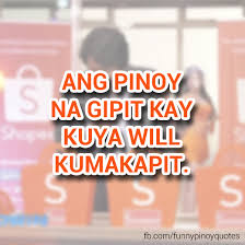 tɐˈɡaːloɡ) is an austronesian language spoken as a first language by the ethnic tagalog people, who make up a quarter of the population of the philippines, and as a second language by the majority. Salamat Shopee C Funny Pinoy Quotes Facebook