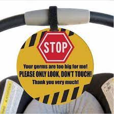 Parents Are Putting Don T Touch My Baby Signs On Their Baby S Car Seats