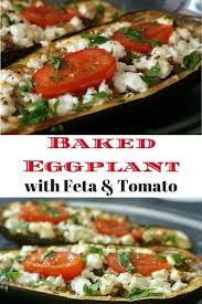 Roasted Eggplant With Tomato And Feta Recipe Recipes Vegetable Recipes Healthy Recipes