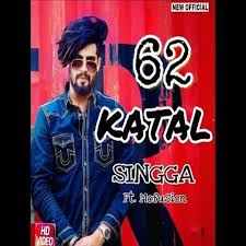 62 Katal By Singga Album Mp3 Song Download Mp3mad Jugnifm Djpunjab Mp3 Song Download Songs Mp3 Song