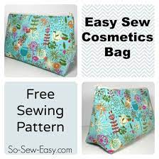 Maybe you would like to learn more about one of these? Easy Cosmetics Bag Pattern So Sew Easy