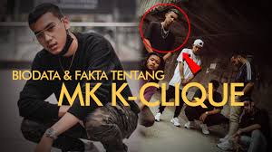 This song is like a million out of ten in. Biodata Dan Fakta Menarik Tentang Mk K Clique Yang Ramai Tidak Tahu Youtube