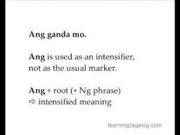 Tagalog Learn How To Use Ang As An Intensifier Filipino Words Tagalog Words Tagalog