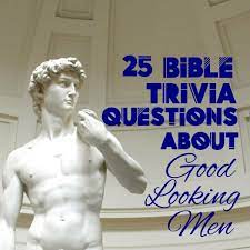 Women's health may earn commission from the links on this page, but we only feature products we believe in. 25 Bible Trivia Questions About Good Looking Men Owlcation