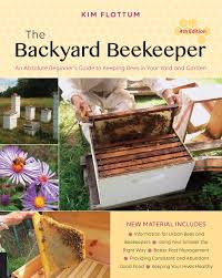 A final word on beehive how many beehives in my backyard? The Backyard Beekeeper 4th Edition An Absolute Beginner S Guide To Keeping Bees In Your Yard And Garden Flottum Kim 9781631593321 Amazon Com Books