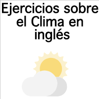 La situación del clima se debe a que el día de hoy el frente número 55 se extenderá como estacionario en el golfo de méxico y continuará interactuando con un canal de baja presión. Ejercicios Sobre El Clima O Weather En Ingles