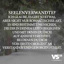 Glaubst du überhaupt an seelenverwandtschaft? Ich Weiss Es Gibt Bestimmte Menschen Die Mir Bereits Begegnet Sind Und Bin Dankbar Weil Diese Liebling Spruche Zitate Leben Spruche Seelenverwandt Spruche
