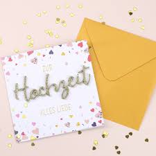Stöbert durch die aktuelle auswahl der hochzeitswünsche und nutzt diesen kleinen helfer bei der findet so ganz flink die zu dem paar passenden worte für eure gratulation heraus. Grusskarte Zur Hochzeit Mit Goldenem 3d Schriftzug