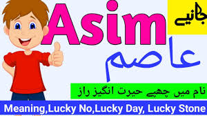 Asim عاصم Name Meaning In Urdu Asim Naam Ka Matlab Kya Hai Asim Naam Ke Mayne Urdusy Youtube