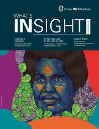 What's inSight Summer 2020 by Royal BC Museum