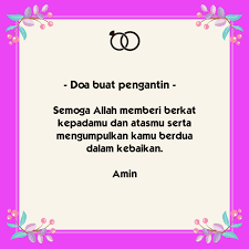 Alasannya adalah agar orang yang terkena musibah tidak terjerumus pada sesuatu yang dilarang oleh allah taala dan supaya. Ucapan Pengantin Baru Archives 1001 Ucapan