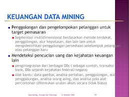 Menghadapi pelanggan dengan tenang dan tetap sopan tidak jarang dari kita akan menghadapi pelanggan yang sedang emosi ketika menyampaikan keluhannya. Apa Dan Untuk Apa Data Mining Ppt Download