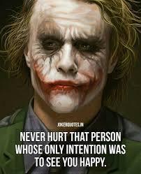 Never Hurt Joker Quotes Best Joker Quotes Joker Love Quotes Joker Quotes