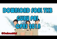 Contoh Soal Cpns 2018 Download Soal Tkb Guru Pai Agama Islam Cpns 2018 Icpns