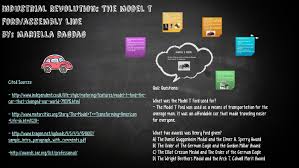 Whether you have a science buff or a harry potter fa. Industrial Revolution The Model T Ford Assembly Line By Mariella Dagdag On Prezi Next