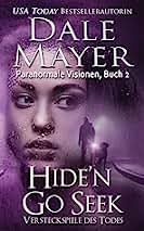 Versteckspiele Des Todes : (Deutsch Übersetzung of Hide'n Go Seek)  (Paranormale Visionen 2) (German Edition) eBook : Mayer, Dale, Bach, Mischa  : Amazon.in: Kindle Store