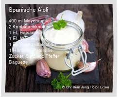 Spanische Aioli Rezept Rezept Aioli Aioli Rezept Rezepte