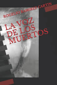 Vampipe ⍨ ретвитнул(а) jesús ramírez cuevas. La Voz De Los Muertos By Rogelio Alberto Ramirez Cartin