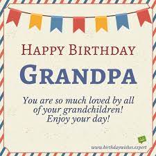 Download Happy Birthday Grandpa Happy Birthday Grandpa Happy Mothers Day Wishes Birthday Wishes For Grandfather