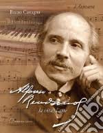 Alfonso Rendano. La vita, l'arte