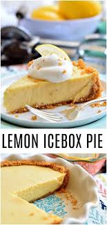 This Lemon Icebox Pie Is A Creamy Lemon Pie Filling Made With Sweetened Condensed Milk Baked Into A Graham Cracker Lemon Pie Recipe Lemon Icebox Pie Icebox Pie