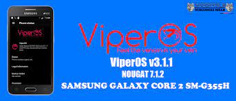 No lineage os 15 for galaxy j2 prime. Viper Os Custom Rom For Samsung Galaxy Core 2 Sm G355h Sm G355m Nougat 7 1 2 Muhammad Ihsan