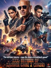 🎬 xXx: Return of Xander Cage 2 (2026) — First Trailer Cast: Vin Diesel, Deepika Padukone, Ruby Rose, John Boyega 💬 “The world got boring again. Let's fix that.” 💣 🌍 Plot: