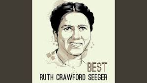 Ruth Crawford Seeger's Compositions in Chronological Order