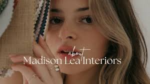 About — Madison Lea Interiors