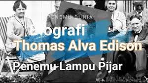 We did not find results for: Biografi Thomas Alva Edison Sang Penemu Lampu Pijar Youtube