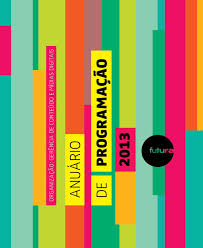 Anuário de Programação Canal Futura 2013 by canalfutura - Issuu